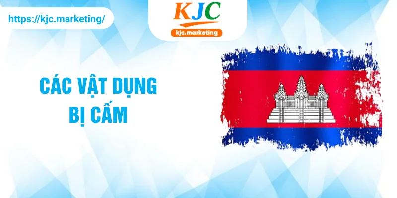 Các vật dụng bị cấm