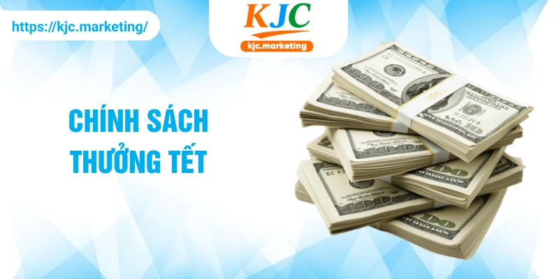 Chính sách thưởng Tết