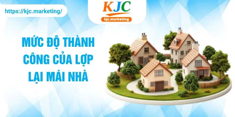 Mức độ thành công của lợp lại mái nhà cho người dân vùng bão