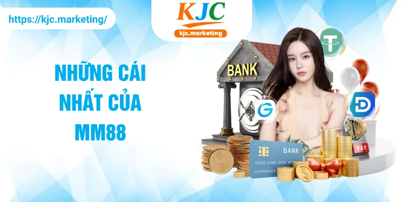 Những cái nhất của MM88