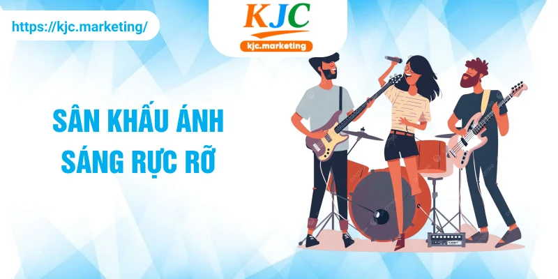 Sân khấu ánh sáng rực rỡ