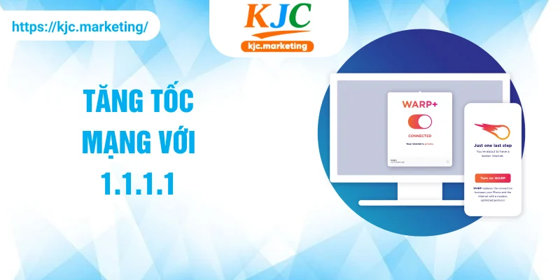 Tăng tốc mạng với 1.1.1.1
